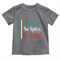 Funny Italian Pride Toddler T Shirt So Sexy So Spicy So Italian Chef Humor - Wonder Print Shop