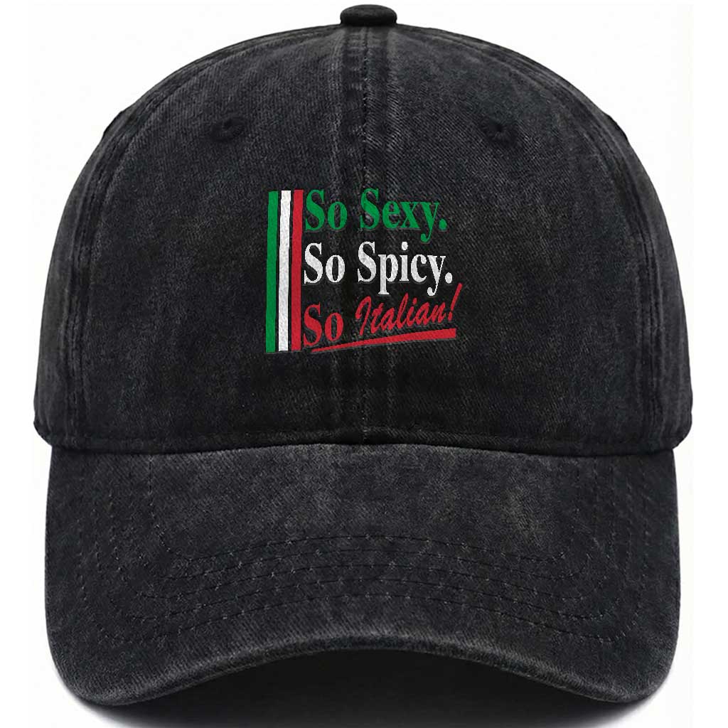 Funny Italian Pride Washed Cotton Baseball Cap So Sexy So Spicy So Italian Chef Humor