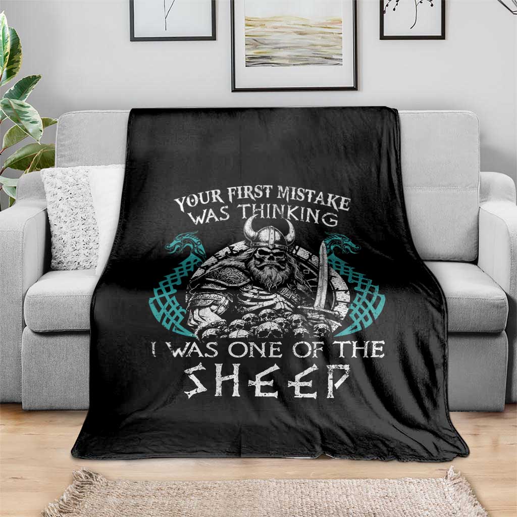 Viking Your First Mistake Was Thinking I Was One Of The Sheep Throw Blanket Viking Warrior - Wonder Print Shop