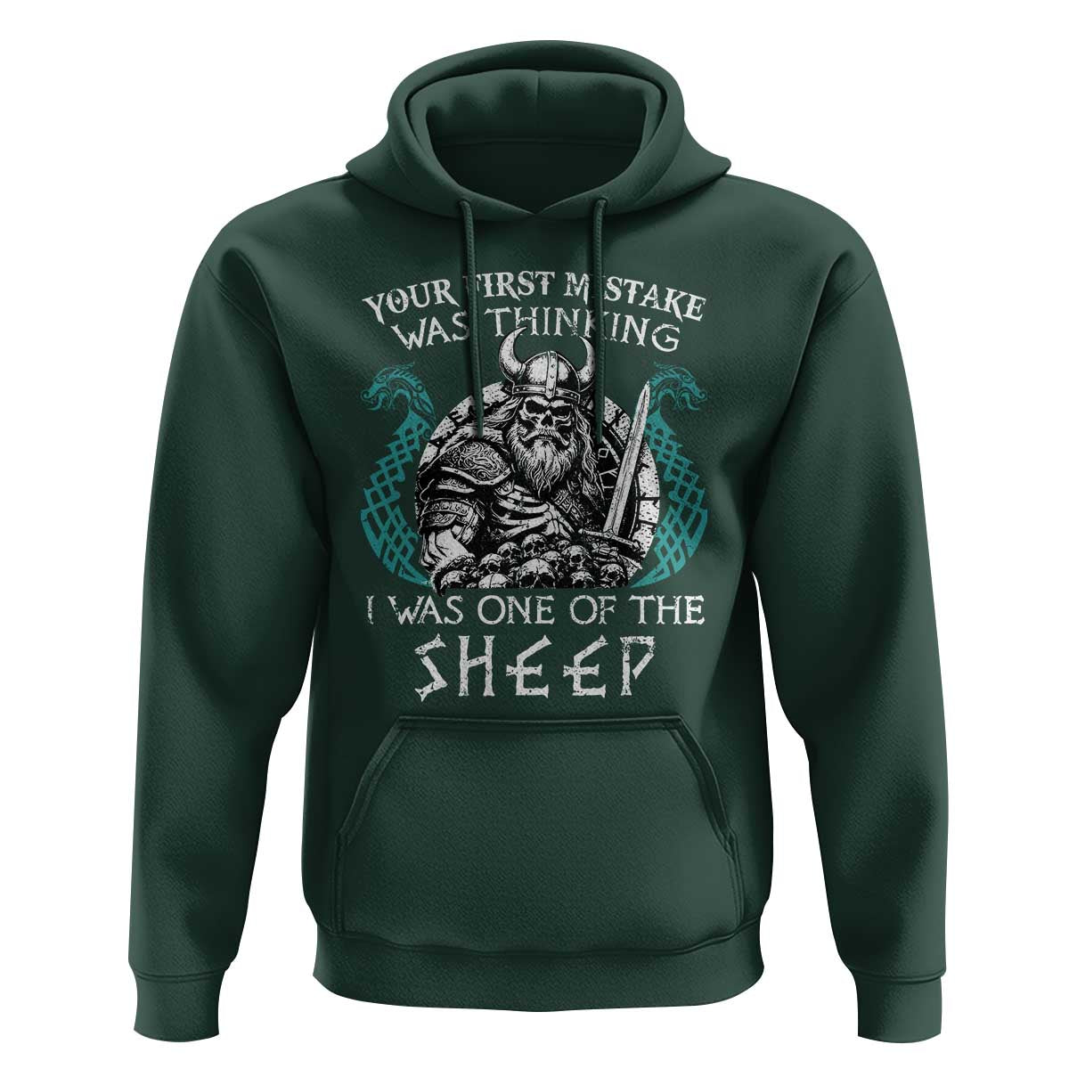 Viking Your First Mistake Was Thinking I Was One Of The Sheep Hoodie Viking Warrior - Wonder Print Shop