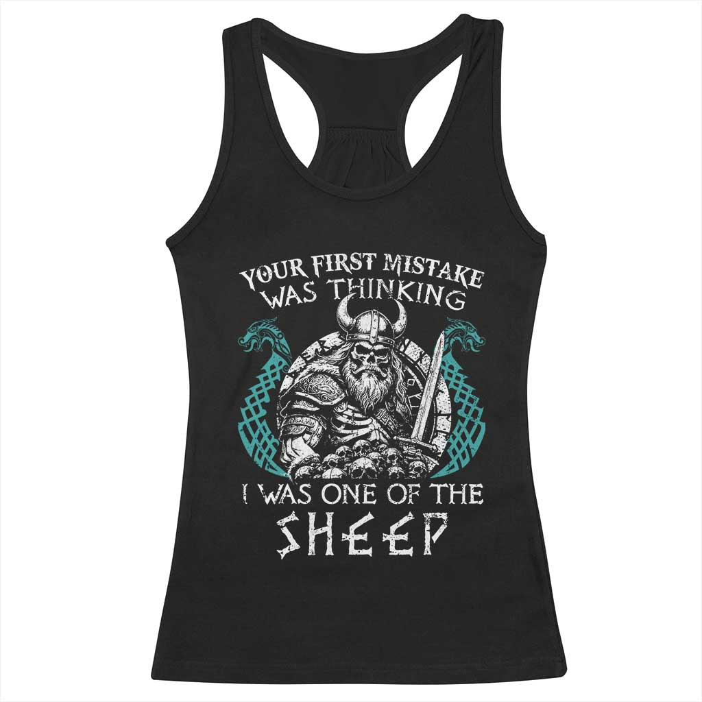 Viking Your First Mistake Was Thinking I Was One Of The Sheep Racerback Tank Top Viking Warrior - Wonder Print Shop