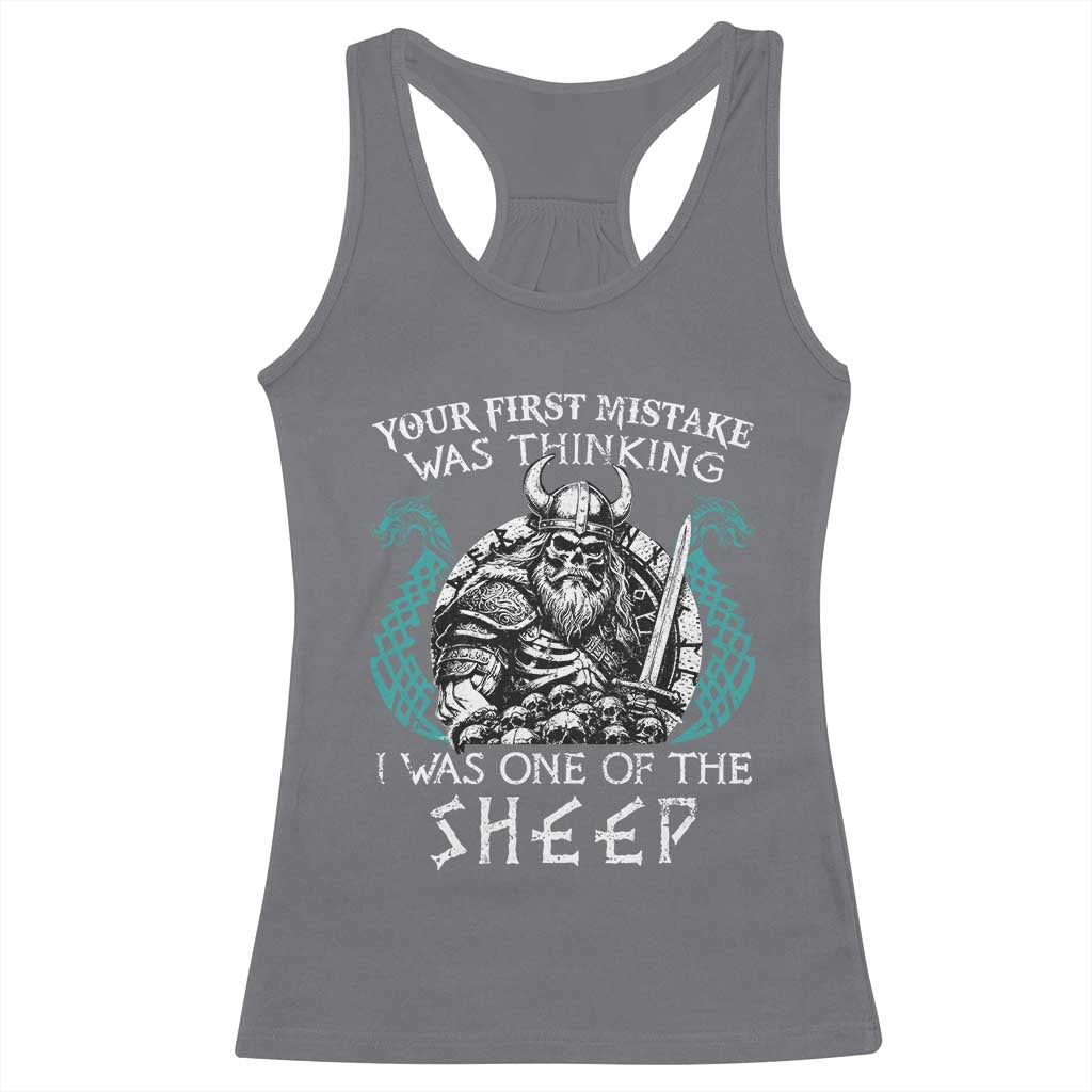 Viking Your First Mistake Was Thinking I Was One Of The Sheep Racerback Tank Top Viking Warrior - Wonder Print Shop