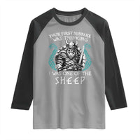 Viking Your First Mistake Was Thinking I Was One Of The Sheep Raglan Shirt Viking Warrior - Wonder Print Shop