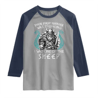 Viking Your First Mistake Was Thinking I Was One Of The Sheep Raglan Shirt Viking Warrior - Wonder Print Shop