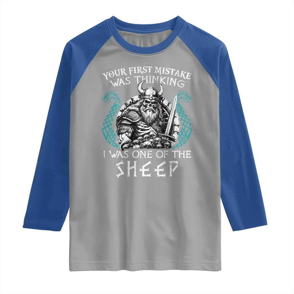 Viking Your First Mistake Was Thinking I Was One Of The Sheep Raglan Shirt Viking Warrior - Wonder Print Shop