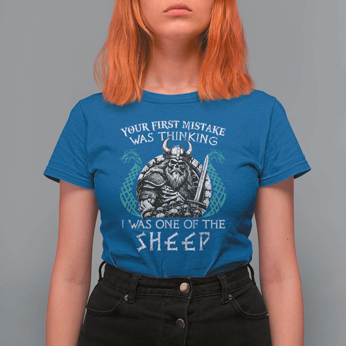 Viking Your First Mistake Was Thinking I Was One Of The Sheep T Shirt For Women Viking Warrior - Wonder Print Shop