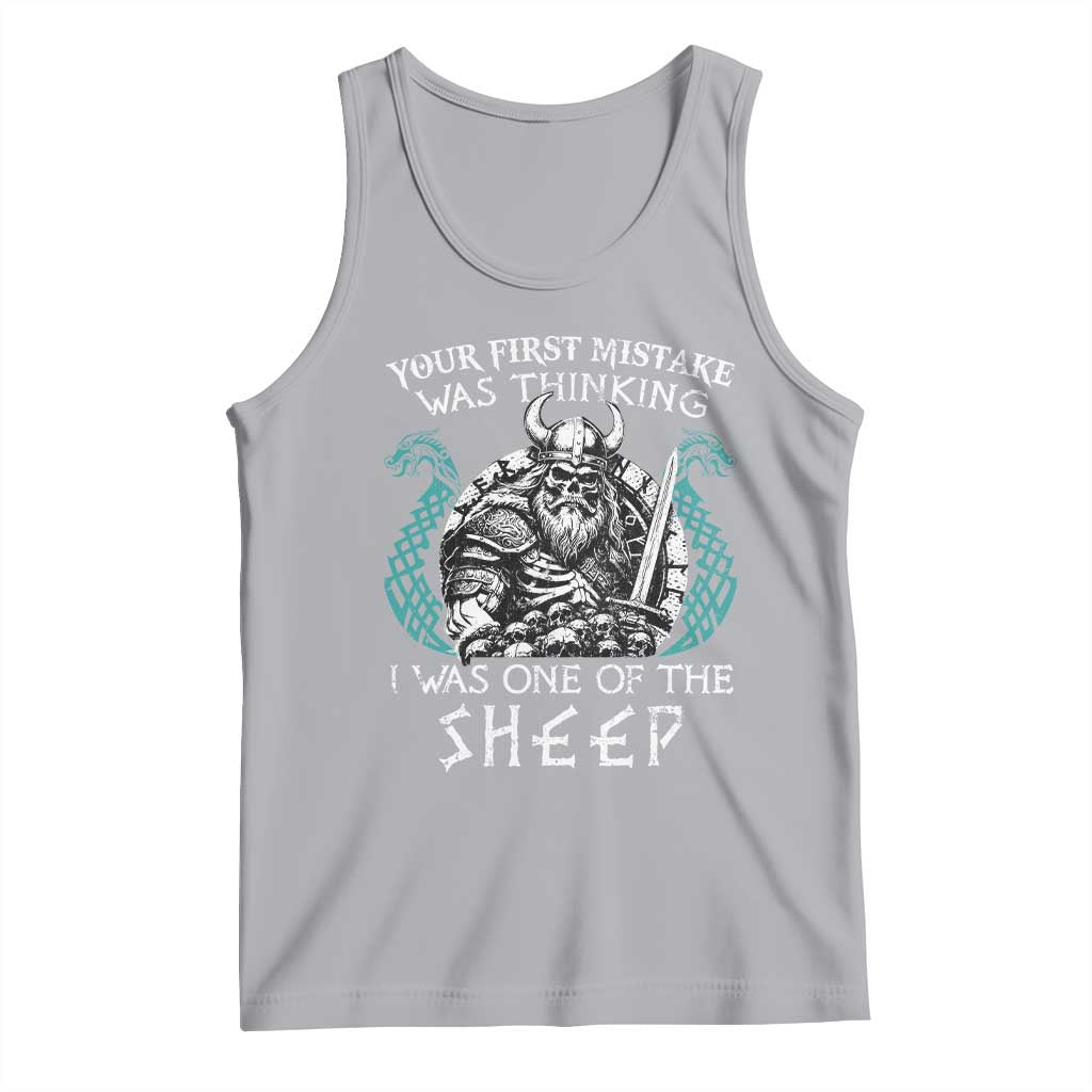 Viking Your First Mistake Was Thinking I Was One Of The Sheep Tank Top Viking Warrior - Wonder Print Shop