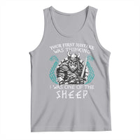 Viking Your First Mistake Was Thinking I Was One Of The Sheep Tank Top Viking Warrior - Wonder Print Shop