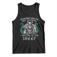 Viking Your First Mistake Was Thinking I Was One Of The Sheep Tank Top Viking Warrior - Wonder Print Shop