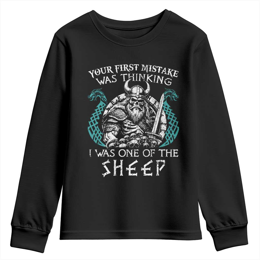 Viking Your First Mistake Was Thinking I Was One Of The Sheep Youth Sweatshirt Viking Warrior - Wonder Print Shop