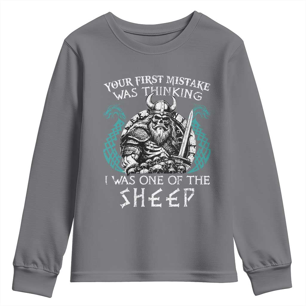 Viking Your First Mistake Was Thinking I Was One Of The Sheep Youth Sweatshirt Viking Warrior - Wonder Print Shop