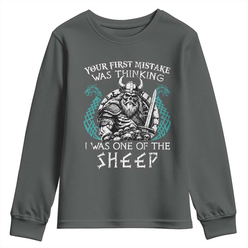Viking Your First Mistake Was Thinking I Was One Of The Sheep Youth Sweatshirt Viking Warrior - Wonder Print Shop