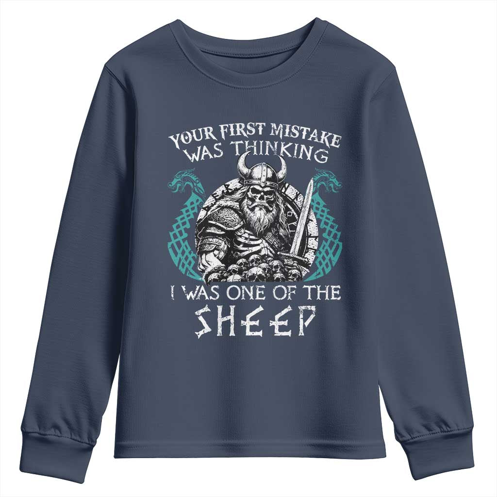 Viking Your First Mistake Was Thinking I Was One Of The Sheep Youth Sweatshirt Viking Warrior - Wonder Print Shop