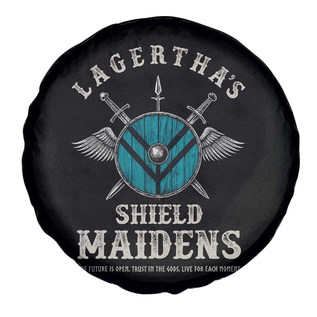 Lagertha's Shield Maidens Spare Tire Cover The Future Is Open Trust In The Gods Viking Warrior - Wonder Print Shop