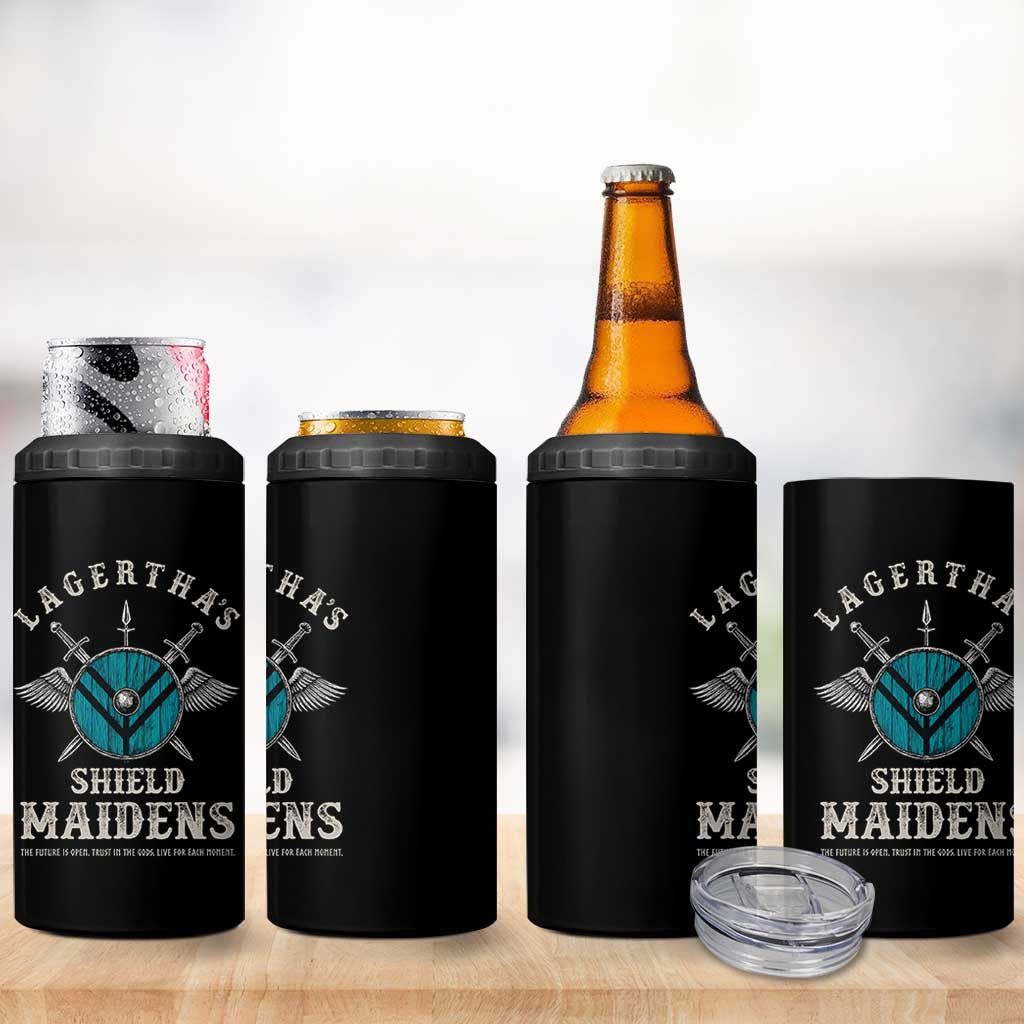 Lagertha's Shield Maidens 4 in 1 Can Cooler Tumbler The Future Is Open Trust In The Gods Viking Warrior - Wonder Print Shop