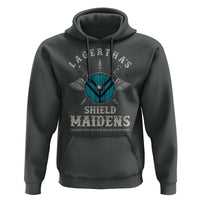 Lagertha's Shield Maidens Hoodie The Future Is Open Trust In The Gods Viking Warrior - Wonder Print Shop