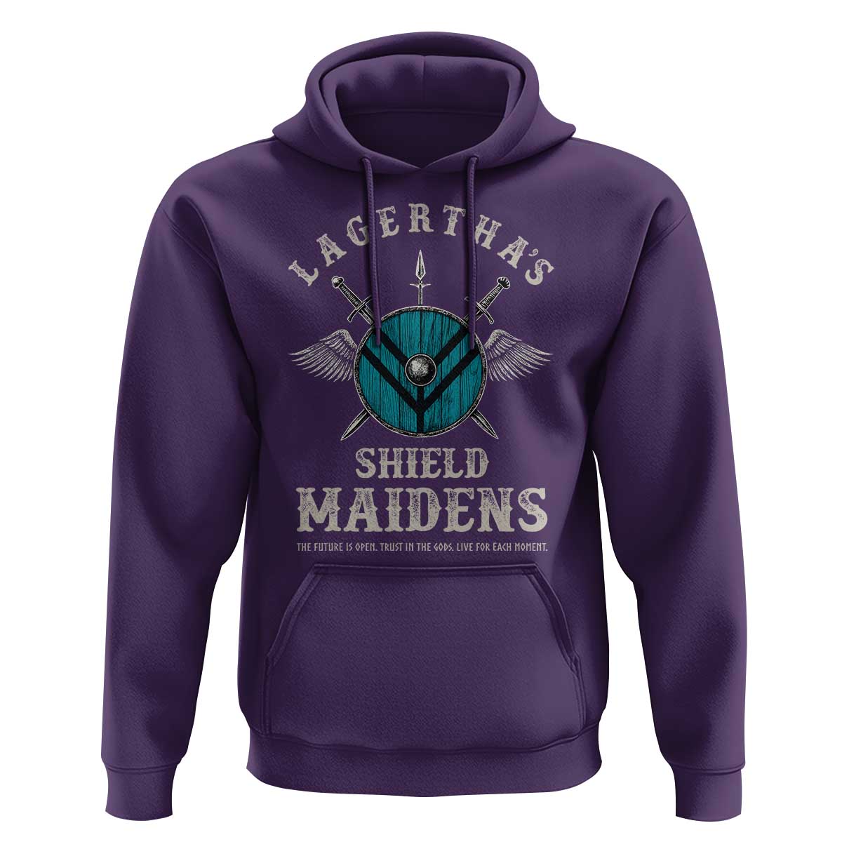 Lagertha's Shield Maidens Hoodie The Future Is Open Trust In The Gods Viking Warrior - Wonder Print Shop