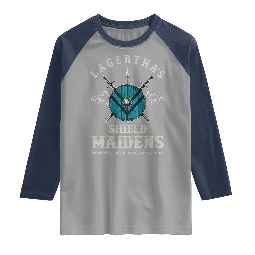 Lagertha's Shield Maidens Raglan Shirt The Future Is Open Trust In The Gods Viking Warrior - Wonder Print Shop