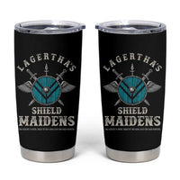 Lagertha's Shield Maidens Tumbler Cup The Future Is Open Trust In The Gods Viking Warrior - Wonder Print Shop
