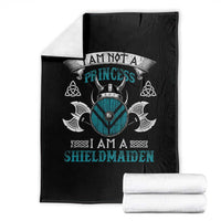 Funny I Am Not A Princess I Am A Shieldmaiden Throw Blanket Viking Pride - Wonder Print Shop