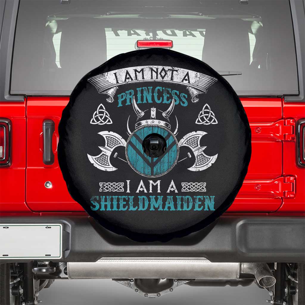 Funny I Am Not A Princess I Am A Shieldmaiden Spare Tire Cover Viking Pride - Wonder Print Shop