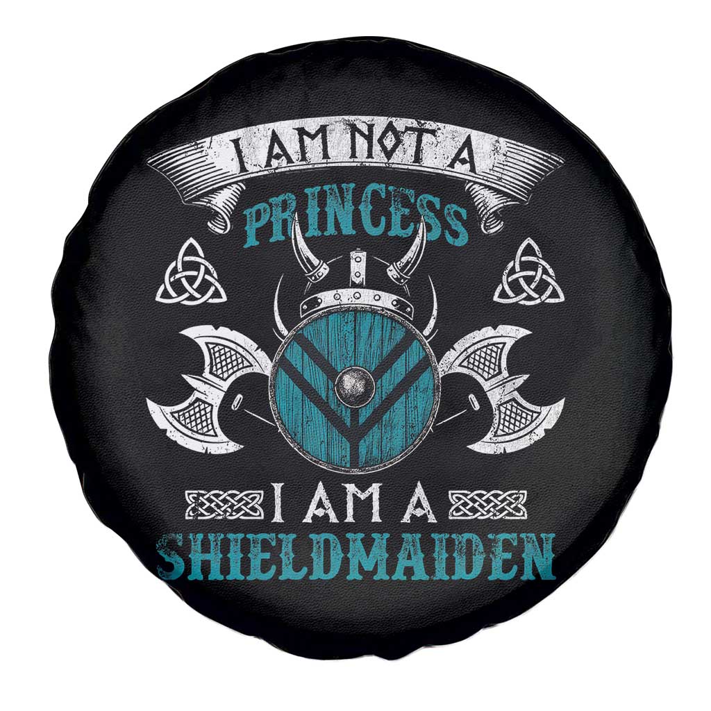 Funny I Am Not A Princess I Am A Shieldmaiden Spare Tire Cover Viking Pride - Wonder Print Shop