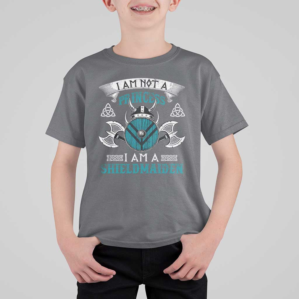 Funny I Am Not A Princess I Am A Shieldmaiden T Shirt For Kid Viking Pride - Wonder Print Shop