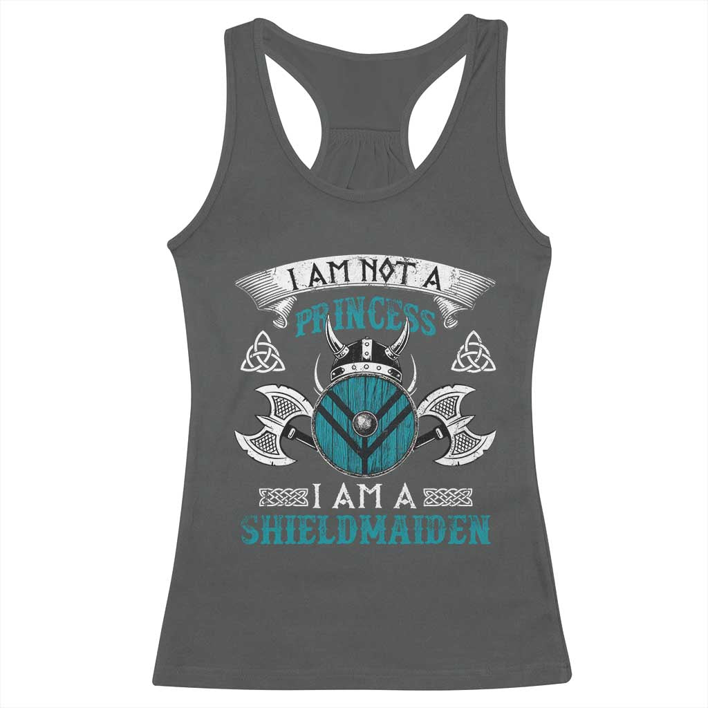 Funny I Am Not A Princess I Am A Shieldmaiden Racerback Tank Top Viking Pride - Wonder Print Shop
