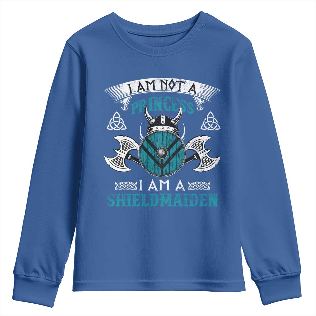 Funny I Am Not A Princess I Am A Shieldmaiden Youth Sweatshirt Viking Pride - Wonder Print Shop