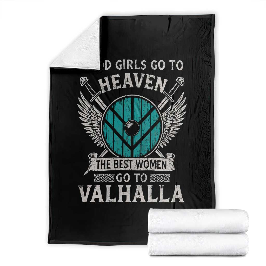 Shieldmaiden Viking Pride Throw Blanket Good Girls Go To Heaven The Best Women Go To Valhalla - Wonder Print Shop