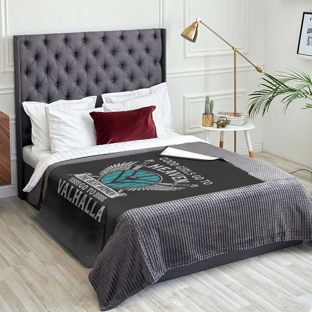 Shieldmaiden Viking Pride Throw Blanket Good Girls Go To Heaven The Best Women Go To Valhalla - Wonder Print Shop