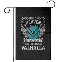 Shieldmaiden Viking Pride Garden Flag Good Girls Go To Heaven The Best Women Go To Valhalla - Wonder Print Shop