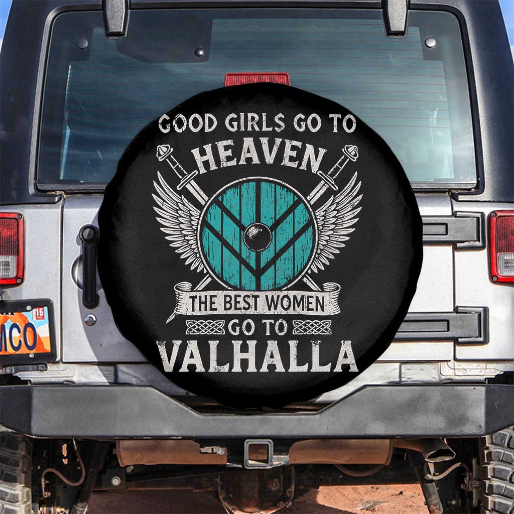 Shieldmaiden Viking Pride Spare Tire Cover Good Girls Go To Heaven The Best Women Go To Valhalla - Wonder Print Shop