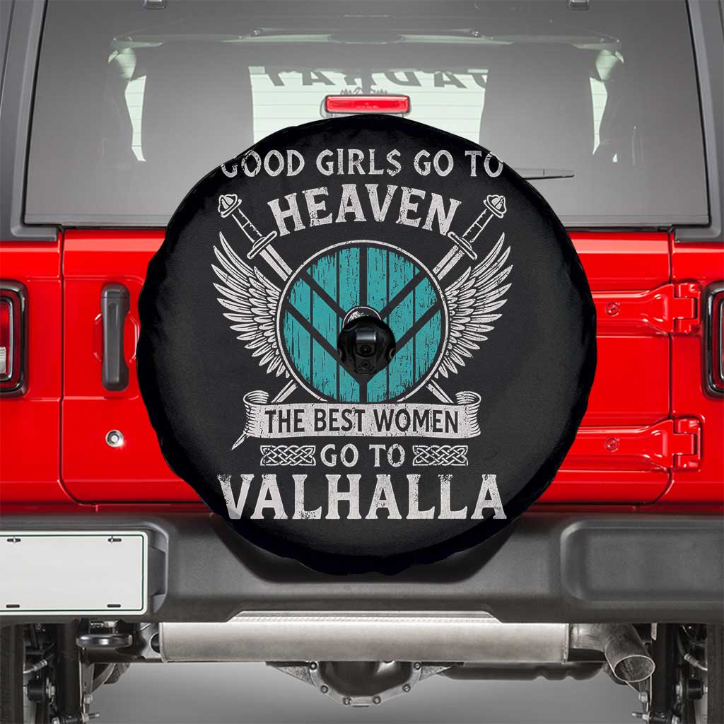 Shieldmaiden Viking Pride Spare Tire Cover Good Girls Go To Heaven The Best Women Go To Valhalla - Wonder Print Shop