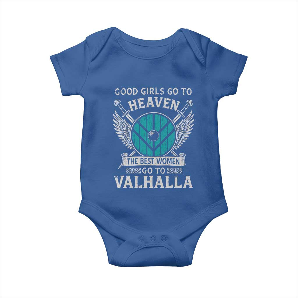 Shieldmaiden Viking Pride Baby Onesie Good Girls Go To Heaven The Best Women Go To Valhalla - Wonder Print Shop