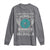 Shieldmaiden Viking Pride Long Sleeve Shirt Good Girls Go To Heaven The Best Women Go To Valhalla - Wonder Print Shop