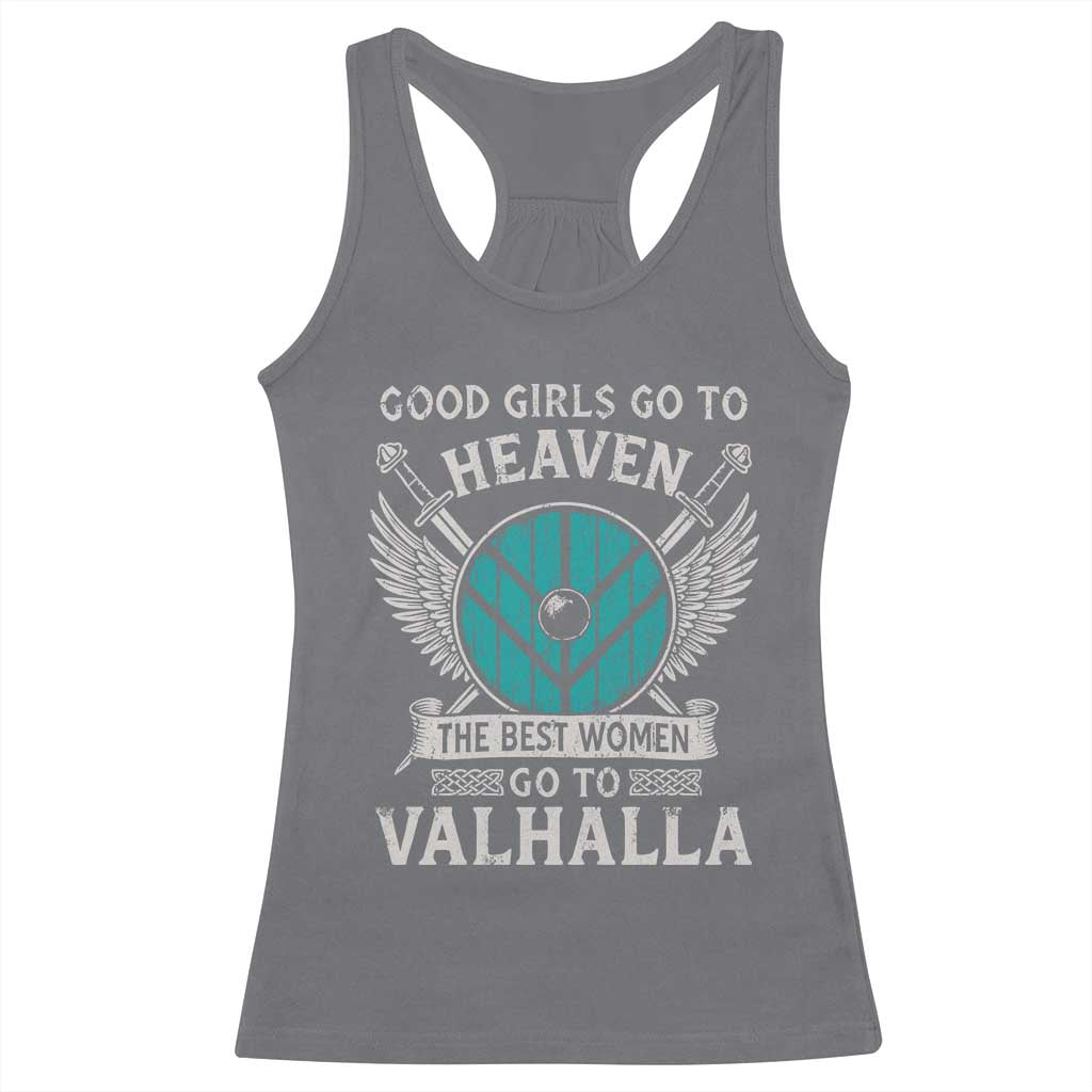 Shieldmaiden Viking Pride Racerback Tank Top Good Girls Go To Heaven The Best Women Go To Valhalla - Wonder Print Shop