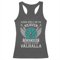 Shieldmaiden Viking Pride Racerback Tank Top Good Girls Go To Heaven The Best Women Go To Valhalla - Wonder Print Shop