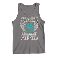 Shieldmaiden Viking Pride Tank Top Good Girls Go To Heaven The Best Women Go To Valhalla - Wonder Print Shop