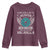 Shieldmaiden Viking Pride Youth Sweatshirt Good Girls Go To Heaven The Best Women Go To Valhalla - Wonder Print Shop