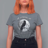 Funny F Caw F T Shirt For Women When Some Asked Him About Black Crow Moon Gothic - Wonder Print Shop