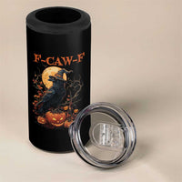 Funny Halloween F Caw F 4 in 1 Can Cooler Tumbler Black Crow Moon Gothic Spooky Season - Wonder Print Shop