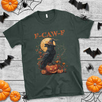 Funny Halloween F Caw F T Shirt Black Crow Moon Gothic Spooky Season - Wonder Print Shop
