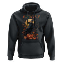 Funny Halloween F Caw F Hoodie Black Crow Moon Gothic Spooky Season - Wonder Print Shop