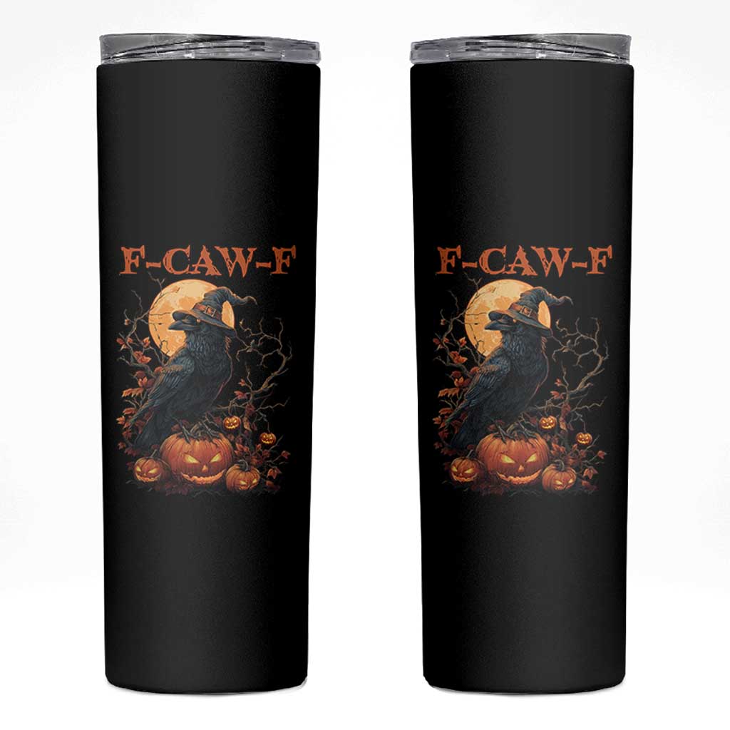 Funny Halloween F Caw F Skinny Tumbler Black Crow Moon Gothic Spooky Season - Wonder Print Shop