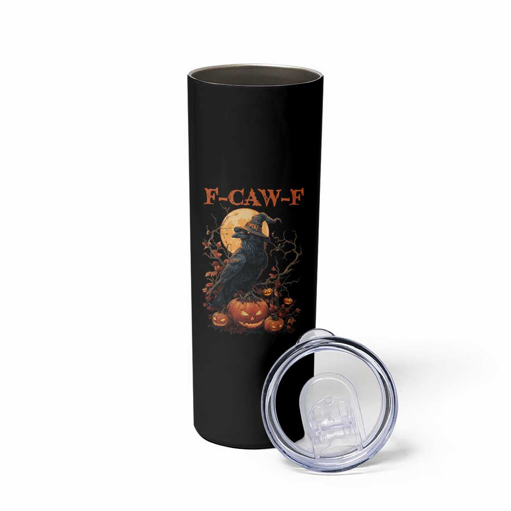 Funny Halloween F Caw F Skinny Tumbler Black Crow Moon Gothic Spooky Season - Wonder Print Shop
