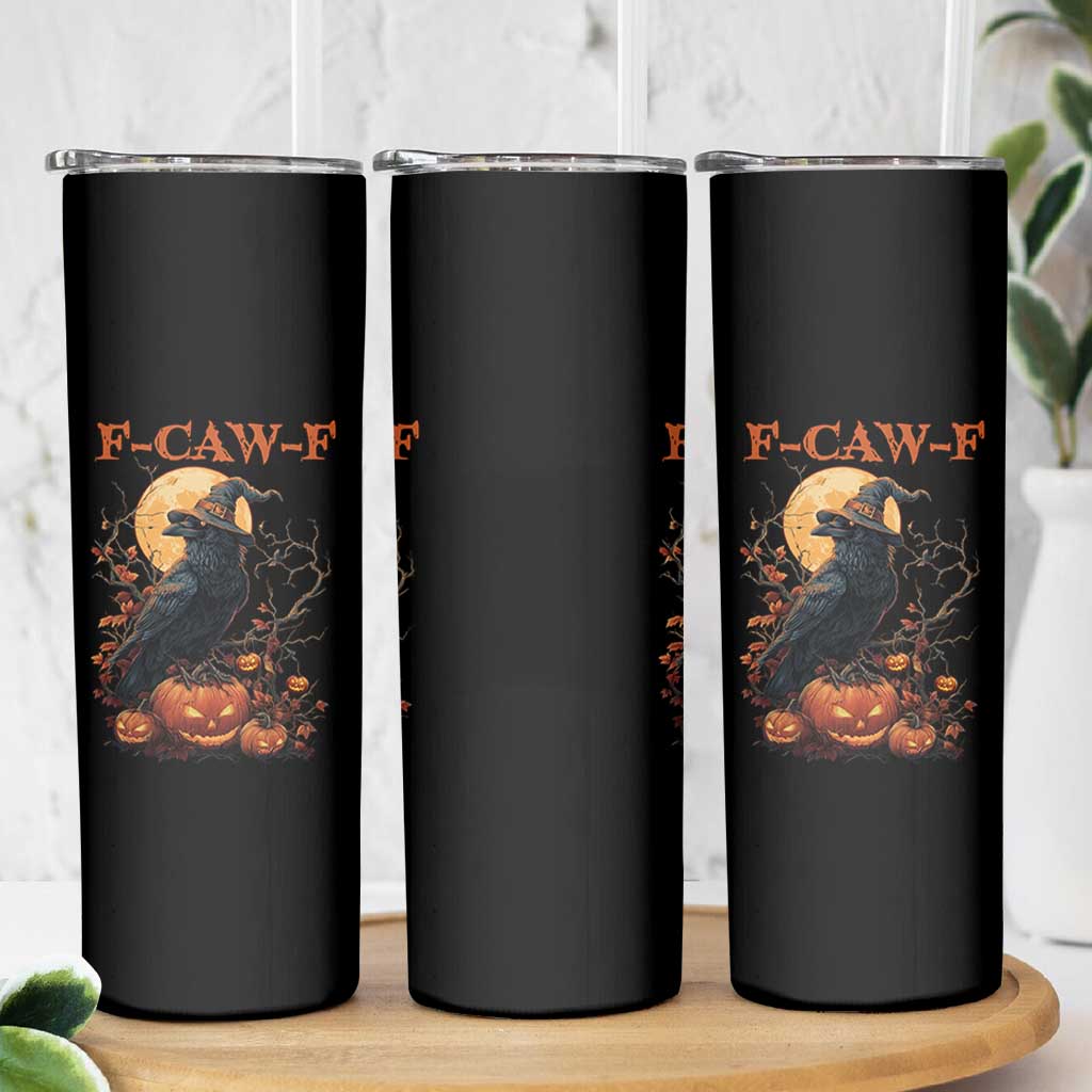 Funny Halloween F Caw F Skinny Tumbler Black Crow Moon Gothic Spooky Season - Wonder Print Shop
