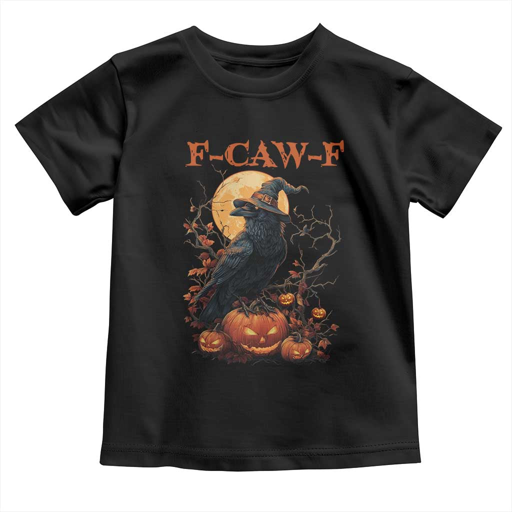 Funny Halloween F Caw F Toddler T Shirt Black Crow Moon Gothic Spooky Season - Wonder Print Shop