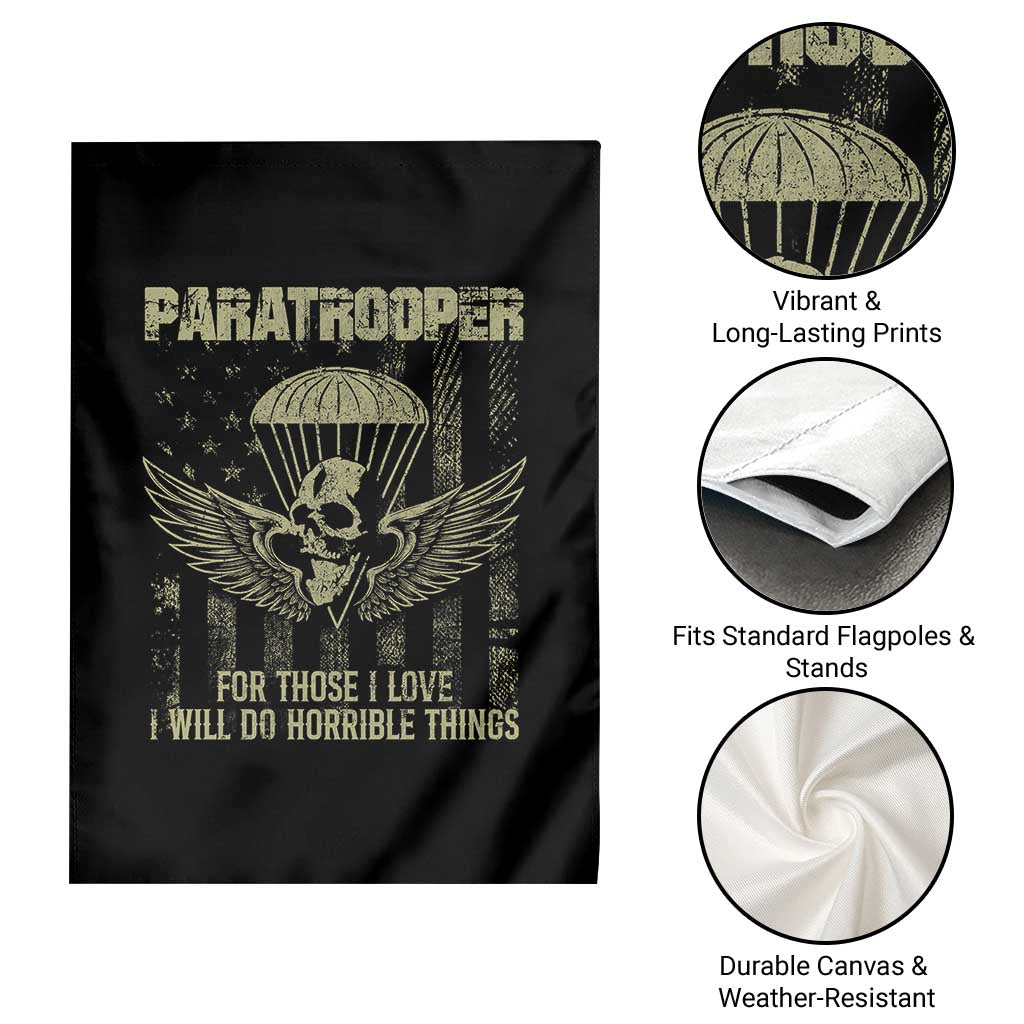 Military Paratrooper Garden Flag For Those I Love I Will Do Horrible Things Airborne Soldier - Wonder Print Shop