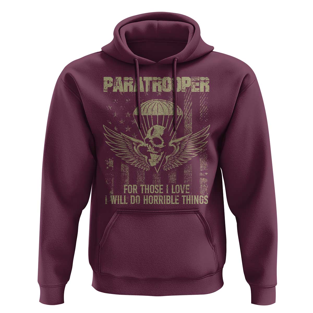 Military Paratrooper Hoodie For Those I Love I Will Do Horrible Things Airborne Soldier - Wonder Print Shop